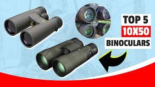 Best 10x50 Binoculars 2024: Leupold, Vortex & Bushnell Reviews