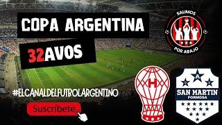 HURACAN VS SAN MARTIN DE FORMOSA EN VIVO ️  COPA ARGENTINA 32AVOS DE FINAL [ FÚTBOL ARGENTINO ]