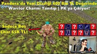 PHALANKS666 - Pandora'da Yeni Dizdiği 400 Bin TL Değerinde Warrior Charını Tanıtıyor! Knight Online