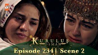 Kurulus Osman Urdu | Season 6 Episode 234 Scene 2 I Tum ne mujhe muaf kardiya?
