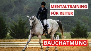 Mental-Training für Reiter: Bauchatmung