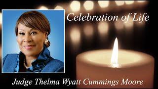 Celebration of Life Service | Judge Thelma Wyatt Cummings Moore