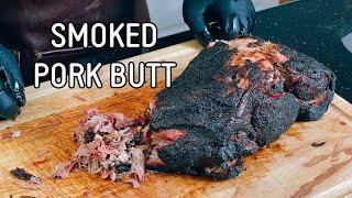 How to Smoke Pork Butt / How to Make Pulled Pork Recipe