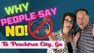 Why People Say NO! To Peachtree City