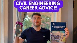 CIVIL ENGINEERING CAREER ADVICE (FROM A PROFESSIONAL ENGINEER)