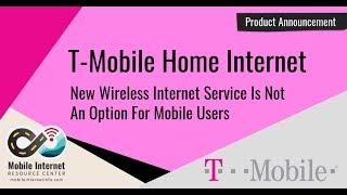 T-Mobile Announces Home Wireless Broadband Service - Is It Mobile Friendly?