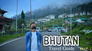 Bhutan Tour | How to Travel Bhutan | Bhutan Tourism | Bhutan Travel Guide | Punakha & Paro Bhutan