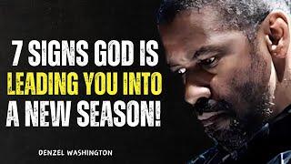 7 SIGNS GOD IS LEADING YOU INTO A NEW SEASON | DENZEL WASHINGTON MOTIVATIONAL SPEECH