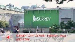 Surrey City Centre Library | Central City Mall | Holland Park #canadianimmigrantstory