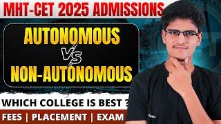 Autonomous College VS Non Autonomous College | Fees | Placement | Exam | Which College Is Best ?