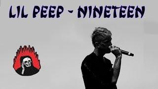 Lil Peep - Nineteen (РУССКИЕ СУБТИТРЫ / ПЕРЕВОД)