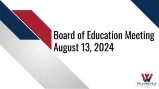 August 13, 2024 - Board of Education Meeting