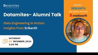 Datamites Alumni Talk Data Engineering in Action: Insights from Srikanth