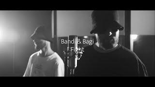 Bandi&Bagi - Fight