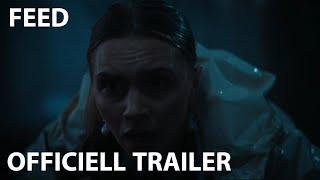 Feed | Officiell trailer HD | Se filmen hemma!