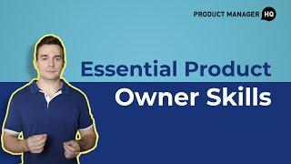 Essential Product Owner Skills 2021