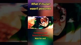 What if muzan wasn't poisoned #muzan#demonslayer#anime#attitude#skull #hashira#phonk#shorts#fyp