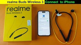 How to connect realme buds wireless 3 to iphone