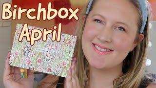 Birchbox April 2020 Unboxing & Review