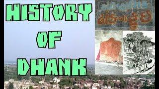 Dhank-History Revealed..!! Real story of today's Dhank village..!!