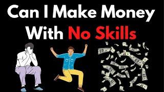 Can You Make Money on Fiverr with No Skills in 2021