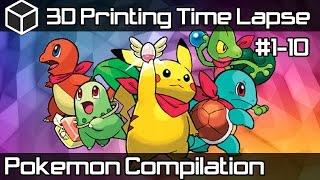 Pokemon 3D Printing Time Lapse Compilation - 3D Printed Pokemon #1-10