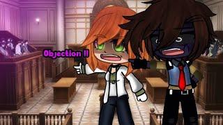 Objection!! meme/Trend gacha club Afton family [FNAF] William Afton