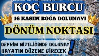 KOÇ BURCU DÖNÜM NOKTASI️DEVRİM NİTELİĞİNDE DOLUNAY HAYATIN DÜZENE GİRECEK️ BOĞA DOLUNAYI 