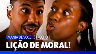 Iarlei briga com Dhu após término com Bruna e ela dá lição de moral! | Mania de Você |  TV Globo