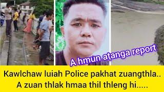 Kawlchaw-Tuipuiah zuang thla, Ruang zawng mek.. Report kimchang, YMA hruaitu biakna