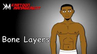 Toontorial: Bone Layers