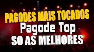 Mehores pagodes mix - pagode mix seleção pagode - As Melhores Pagodes  #P6