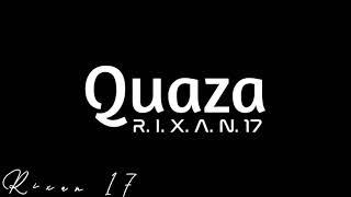 RIXAN17_-_Quaza [ Official Music Video ]