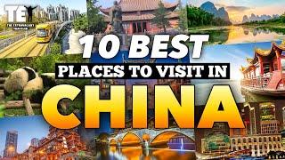 Top 10 Best places to visit in China-Travel Videos Must see