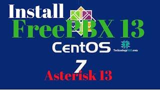 How To Install FreePBX 13 Asterisk 13 On Centos 7