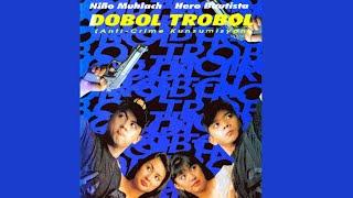 DOBOL TROBOL ( NINO MUHLACH ,HERO BAUTISTA ,HERBERT BAUTISTA ,BETH TAMAYO ,CHER GOROSPE )