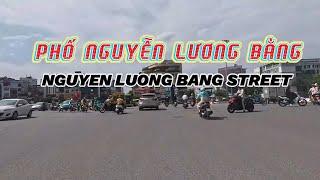 Phố Nguyễn Lương Bằng - Nguyen Luong Bang Strert