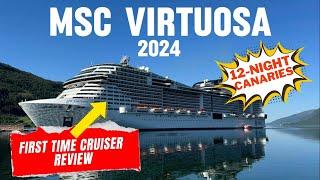 MSC Virtuosa 2024 | First Time Cruiser Review | Hints and Tips | Canaries 12-Night Cruise