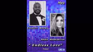 Anna Markaryan and Everett Brown "Endless love" (cover)