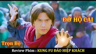 Review Phim : Kung FU Đảo Hiệp Khách | Full Trọn Bộ | Tóm tắt phim | Phim Kiếm Hiệp Trung Quốc 《侠客行》