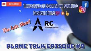 RCPlanereviewer "Plane Talk Episode #9"