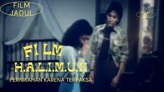 Film jadul Indonesia | Pernikahan karena terpaksa - pernikahan pengganti | Halimun 1982