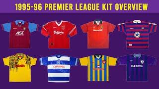 1995-96 Premier League Kit Overview - All 20 Teams