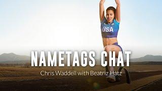 Nametags Chat Episode #30 - Beatriz Hatz