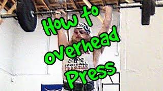 "How To" OVERHEAD PRESS