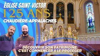 Sur la route de nos églises, Église Saint-Victor, Chaudière-Appalaches.