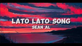 Sean Al - Lato Lato Song (Lyrics)