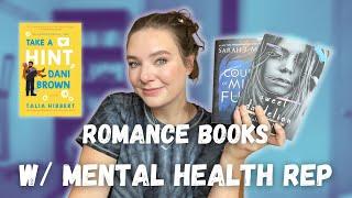 Romance Books w/ Mental Health Representation// Anxiety, OCD, Depression, PTSD