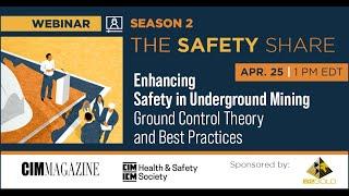 #TheSafetyShare: S2E2-20240418 Enhancing Safety in Underground Mining