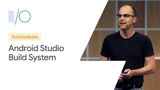 What's new in the Android Studio build system (Google I/O'19)